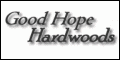 Good Hope Hardwoods!